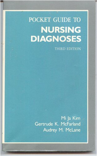 Pocket Guide to Nursing Diagnosis (9780801632747) by Kim, M.; McFarland, Gertrude K.; McLane