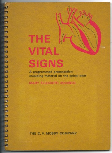 Imagen de archivo de The Vital Signs: a Programmed Presentation Including Material on the Apical Beat a la venta por OddReads