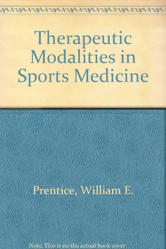 Imagen de archivo de Therapeutic Modalities in Sports Medicine a la venta por Books From California