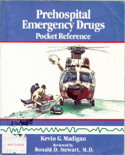 9780801633751: Prehospital Emergency Drugs Pocket Reference