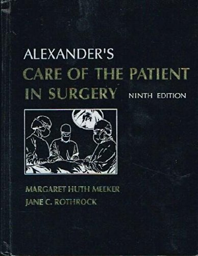 Stock image for Alexander's Care of the Patient in Surgery for sale by Wonder Book