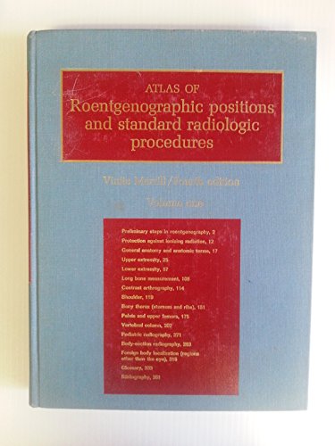 9780801634123: Atlas of Roentgenographic Positions and Standard Radiologic Procedures