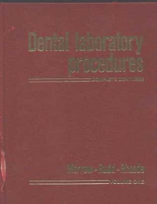 Stock image for Complete Dentures (v. 1) (Dental Laboratory Procedures) Morrow, R.M for sale by Langdon eTraders