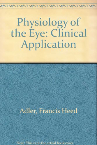 Adler's physiology of the eye: Clinical application