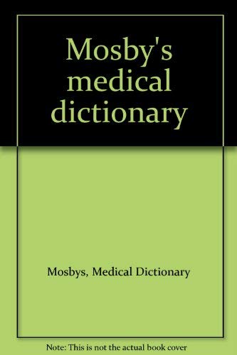 Imagen de archivo de Mosby's Medical Dictionary a la venta por Better World Books