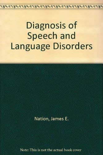 Imagen de archivo de Diagnosis of speech and language disorders a la venta por A Squared Books (Don Dewhirst)