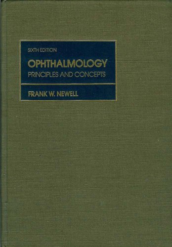 Imagen de archivo de OPHTHALMOLOGY: PRINCIPLES AND CONCEPTS. a la venta por Cambridge Rare Books