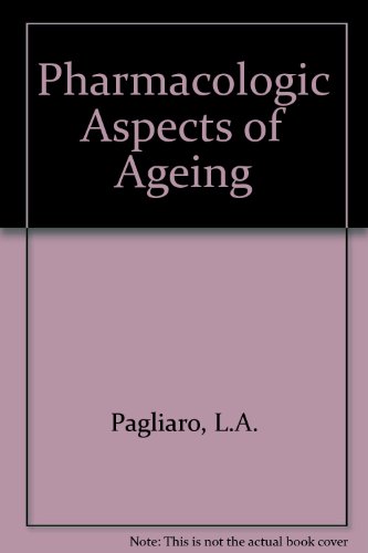 Beispielbild fr Pharmacologic Aspects of Aging zum Verkauf von Wonder Book