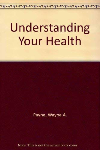 Imagen de archivo de Understanding your health a la venta por HPB-Red