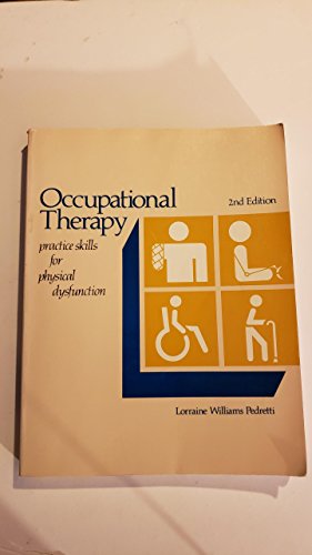 Stock image for Occupational therapy: Practice skills for physical dysfunction for sale by HPB-Red