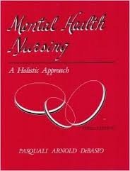 Imagen de archivo de Mental Health Nursing : A Holistic Approach a la venta por Top Notch Books