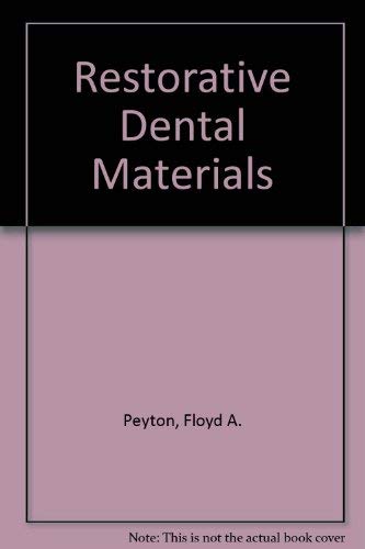 9780801638657: Restorative Dental Materials