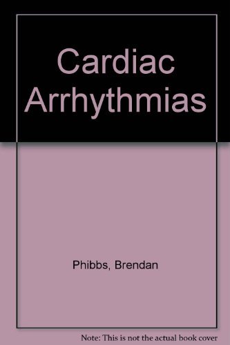 9780801639104: The Cardiac Arrhythmias