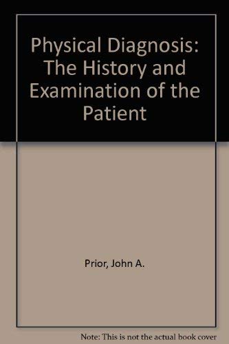 Imagen de archivo de Physical diagnosis;: The history and examination of the patient a la venta por Idaho Youth Ranch Books