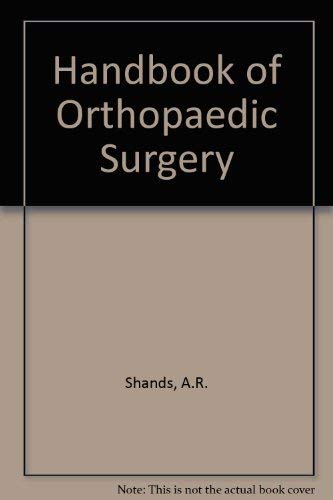 Imagen de archivo de Shand's Handbook of Orthopaedic Surgery a la venta por Anybook.com