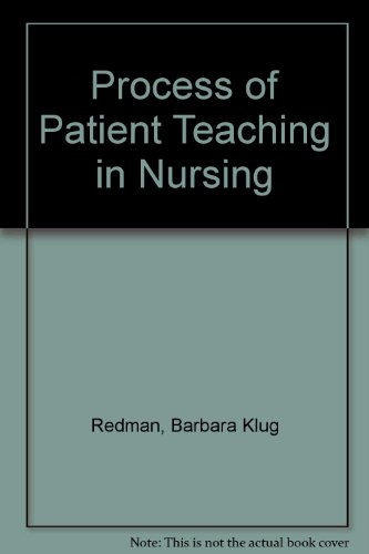 Beispielbild fr The process of patient teaching in nursing zum Verkauf von Wonder Book
