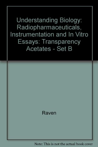 9780801641152: Understanding Biology: Radiopharmaceuticals, Instrumentation and In Vitro Essays: Transparency Acetates - Set B