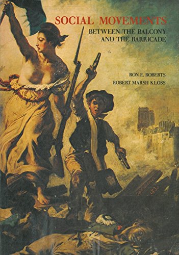 Social Movements: Between the Balcony and the Barricade - Roberts ...