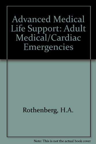 Stock image for Advanced Medical Life Support: Adult Medical Emergencies for sale by Wonder Book