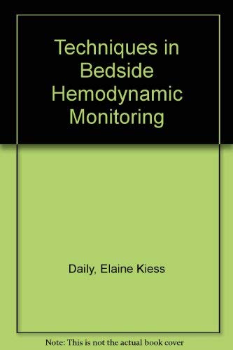 9780801643637: Techniques in Bedside Hemodynamic Monitoring