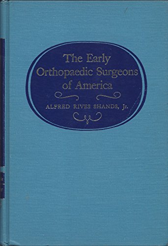 The early orthopaedic surgeons of America