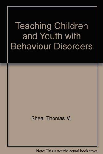 Stock image for Teaching Children and Youth with Behavior Disorders for sale by Better World Books