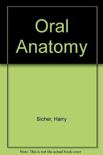 Beispielbild fr Oral Anatomy zum Verkauf von Wonder Book