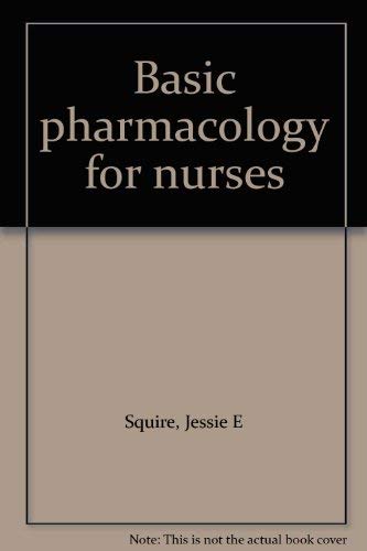 Imagen de archivo de Basic Pharmacology for Nurses a la venta por Sleepy Hollow Books