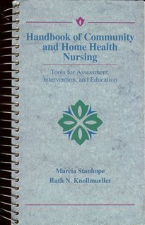 Stock image for Handbook of Community and Home Health Nursing: Tools for Assessment, Intervention, and Education for sale by ThriftBooks-Atlanta