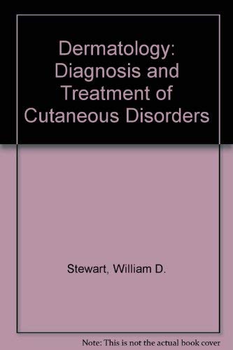 Dermatology: Diagnosis and treatment of cutaneous disorders