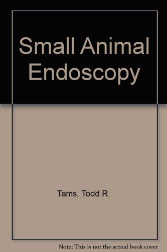todd tams - small animal endoscopy - AbeBooks
