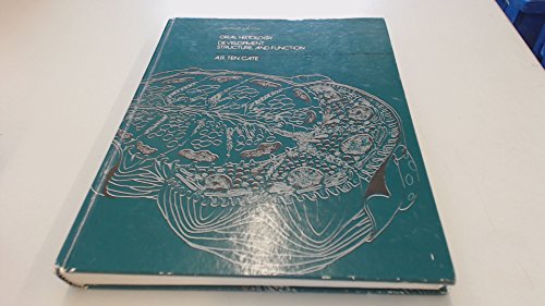 9780801649080: Oral Histology: Development, Structure and Function