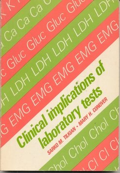 9780801649615: Clinical implications of laboratory tests