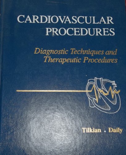 Stock image for Cardiovascular Procedures: Diagnostic Techniques and Therapeutic Procedures for sale by BombBooks
