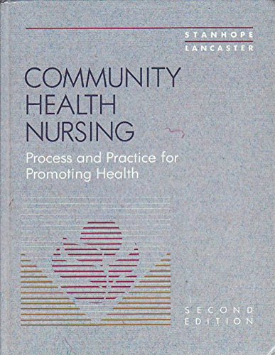 9780801649660: Community health nursing: Process and practice for promoting health