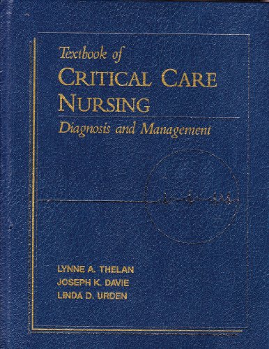 Beispielbild fr Textbook of Critical Care Nursing: Diagnosis and Management zum Verkauf von WorldofBooks