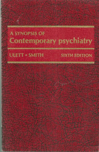 Beispielbild fr A Synopsis of Contemporary Psychiatry zum Verkauf von Better World Books