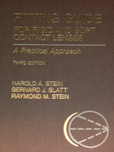 Beispielbild fr Fitting Guide for Rigid and Soft Contact Lenses: A Practical Approach. 3rd ed. zum Verkauf von Bingo Used Books