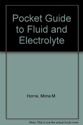 Beispielbild fr Pocket Guide to Fluids and Electrolytes zum Verkauf von Wonder Book