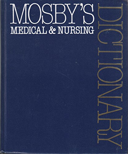 Beispielbild fr Mosby's Medical and Nursing Dictionary zum Verkauf von Better World Books