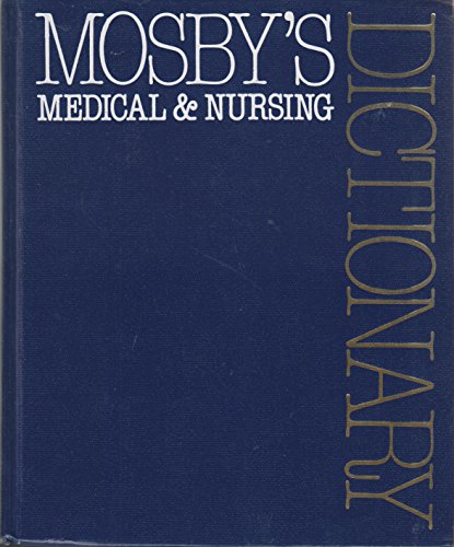 Imagen de archivo de Mosby's Medical and Nursing Dictionary a la venta por Better World Books