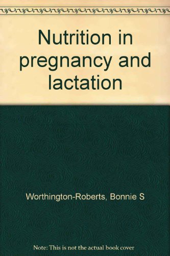 Imagen de archivo de Nutrition in Pregnancy and Lactation a la venta por Better World Books