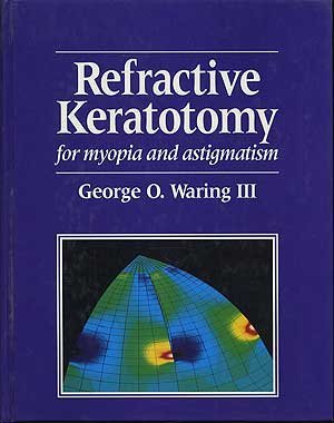 Refractive Keratotomy for Myopia and Astigmatism