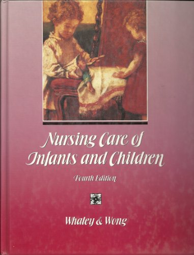 Imagen de archivo de Nursing care of infants and children a la venta por Wonder Book