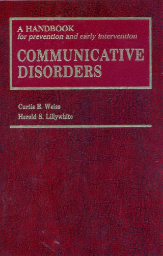 Stock image for Communicative Disorders: A Handbook for Prevention and Early Intervention [Ja. for sale by Sperry Books