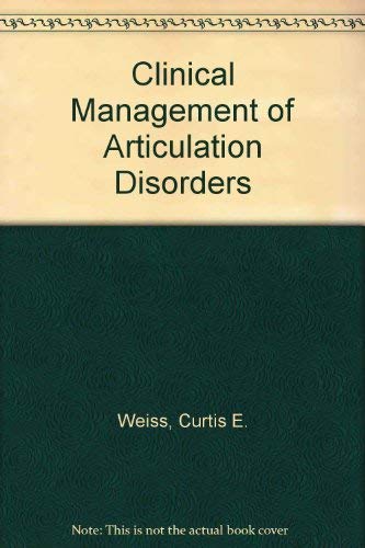 Stock image for Clinical Management of Articulation Disorders for sale by Better World Books