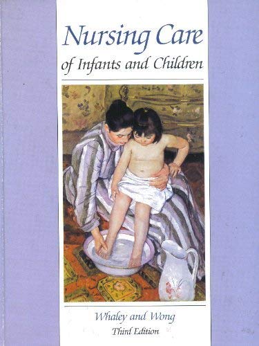 Stock image for Nursing Care of Infants and Children for sale by ThriftBooks-Dallas