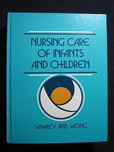 9780801654176: Nursing Care of Infants and Children