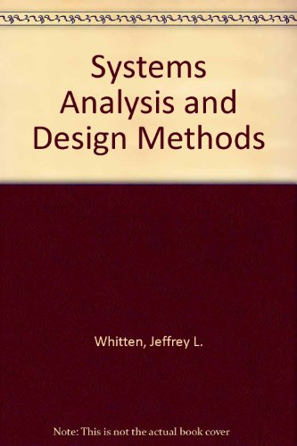 Imagen de archivo de Systems Analysis & Design Methods a la venta por BookHolders