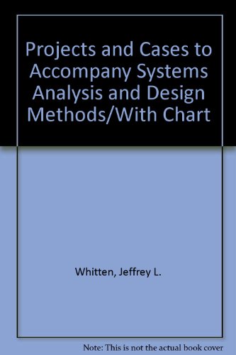Stock image for Projects and Cases to Accompany Systems Analysis and Design Methods/With Chart for sale by ThriftBooks-Dallas